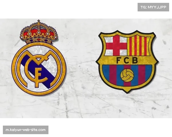 皇马复兴之战：25亿国家德比能否掀起足球新风潮